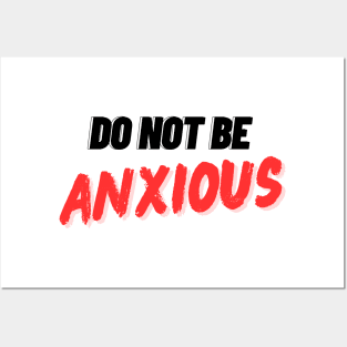 Philippians 4:6 Be Anxious for Nothing V9 Posters and Art